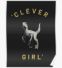 Clever Girl - Dark Poster