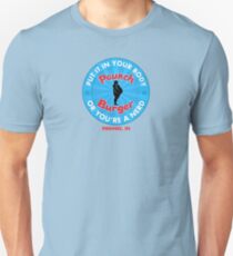 Paunch Burger - OR YOU'RE A NERD! Unisex T-Shirt