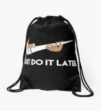 Just Do It Later. Sloths. Drawstring Bag