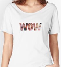 Wow Owen Wilson Design Women's Relaxed Fit T-Shirt