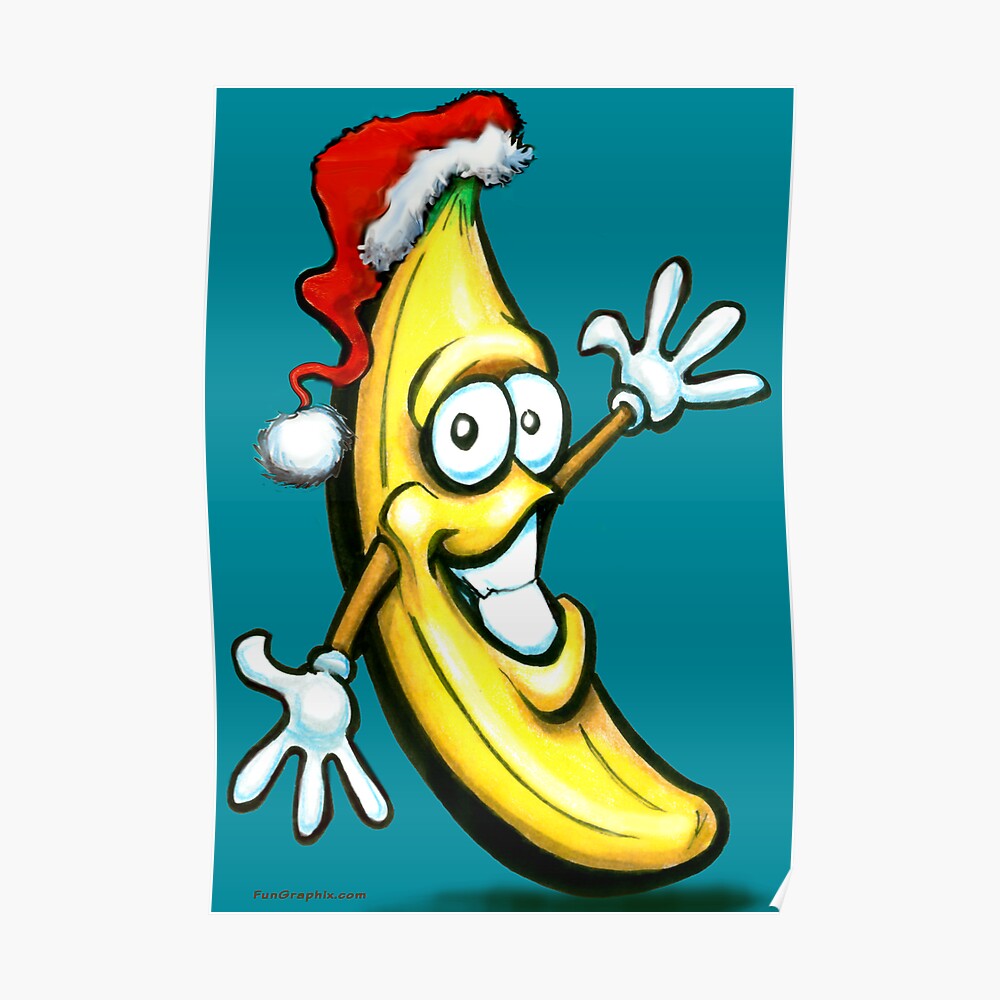"Merry Christmas Banana Happy New Year" Poster by kevinmiddleton Redbubble