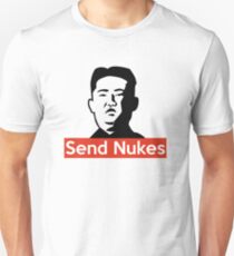 Send Nukes Shirt Kim Jung Un Unisex T-Shirt