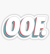 OOF. Sticker