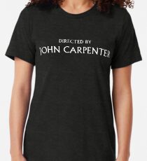 Directed by John Carpenter Tri-blend T-Shirt
