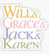 Will and Grace Sticker