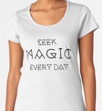 Seek Magic Everyday Women's Premium T-Shirt