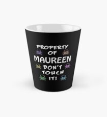 Property of Maureen Tall Mug