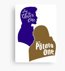 "I'm the Clever One. You're the Potato One." Canvas Print