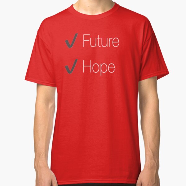 Future and Hope in white and coral Classic T-Shirt