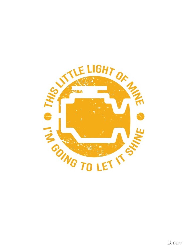 this little light of mine check engine shirt