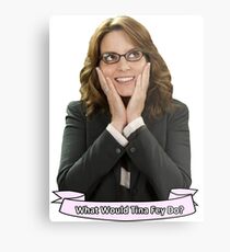 Tina Fey - What Would Tina Fey Do? Metal Print