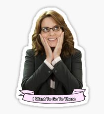 Liz Lemon - I want to go to There Sticker
