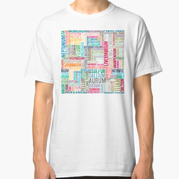 Chemische Elemente in Farbe... Classic T-Shirt