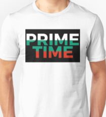 Prime Time Unisex T-Shirt