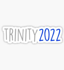trinity 2022 Sticker
