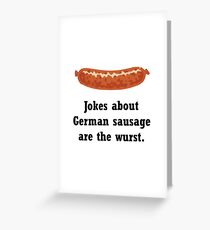 German Sausage Pun Greeting Card