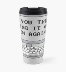 THE IT CROWD - Have You Tried Turning It Off And On Again? Travel Mug