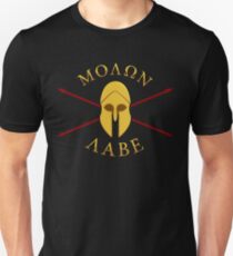 ΜΟΛΩΝ ΛΑΒΕ - Come and Take Them Unisex T-Shirt