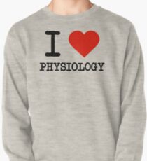 I Love Physiology Pullover