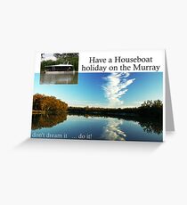 Murray River houseboating Greeting Card