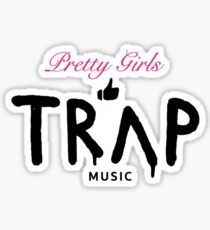2 Chainz- Pretty Girls Like Trap Music Sticker