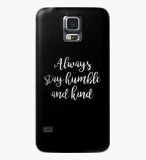 Funda/vinilo para Samsung Galaxy Siempre mantente humilde y amable | Citar