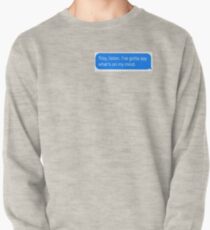 Ich muss meinen eigenen Weg gehen Sweatshirt