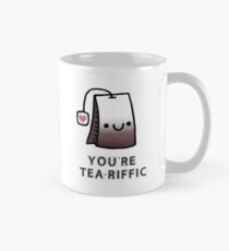 You'r Tea-Riffic Classic Mug