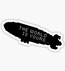 Scarface The World is Yours Blimp Sticker
