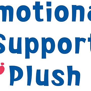 Emotional Support Plush Ver. 2 Pin for Sale by AlanisArt