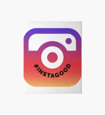 Instagood | Hashtag Instagood | Always Feel Good Art Board