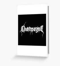CHAMPAGNE Greeting Card