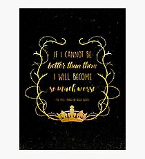 Bookish Quote - The Cruel Prince (Holly Black) Photographic Print