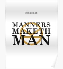 Manners Maketh Man - Kingsman Poster