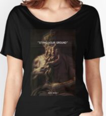 Stand Your Ground Women's Relaxed Fit T-Shirt