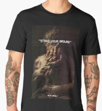 Stand Your Ground Men's Premium T-Shirt