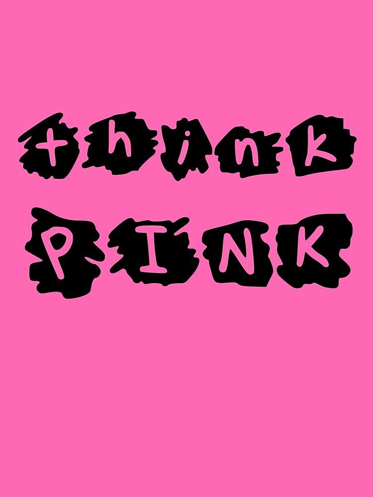 "Think PINK" by PabloMERCH Redbubble