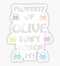 Property of Olive Sticker