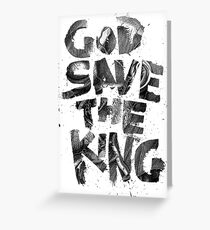 God Save the King Greeting Card