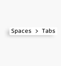Spaces > Tabs Canvas Print