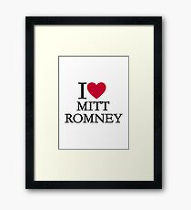 I love Mitt Romney Framed Print