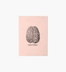 Use it well - Brain Art Board Print