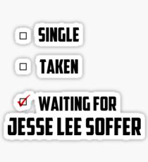 Waiting For Jesse Lee Soffer Sticker