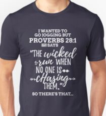 White Proverbs 28:1 I Wanted to Go Jogging but Lazy Unisex T-Shirt