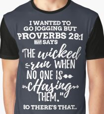 White Proverbs 28:1 I Wanted to Go Jogging but Lazy Graphic T-Shirt