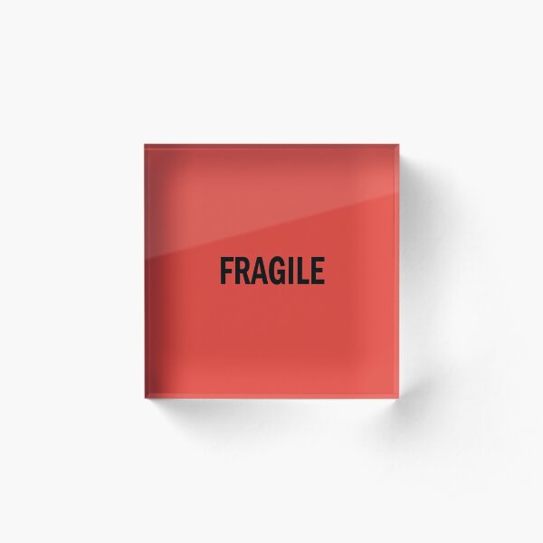 Fragile Acrylic Block
