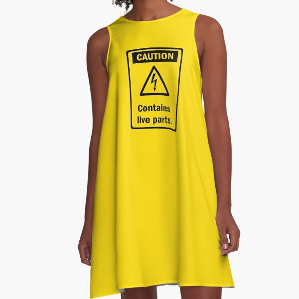 Caution - Contains live parts. A-Line Dress