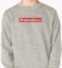 Pretentious Pullover Sweatshirt