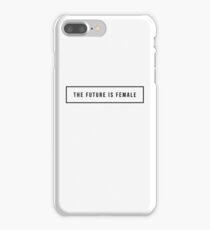 The future is female iPhone 7 Plus Case