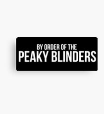peaky blinders quotes Canvas Print